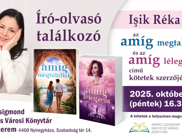  Isik Réka Nyíregyházán: az „Amíg megtalállak” és az „Amíg lélegzem” köteteket mutatja be