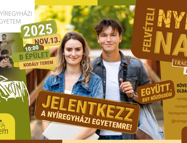 „November 13-án Felvételi Nyílt Nap a Nyíregyházi Egyetemen – Új szakok, ösztöndíjlehetőségek és egy fergeteges buli vár