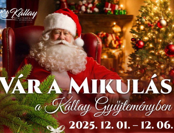 Eljön a Mikulás a Kállay Gyűjteménybe - ünnepváró kézműves foglalkozások Nyíregyházán!