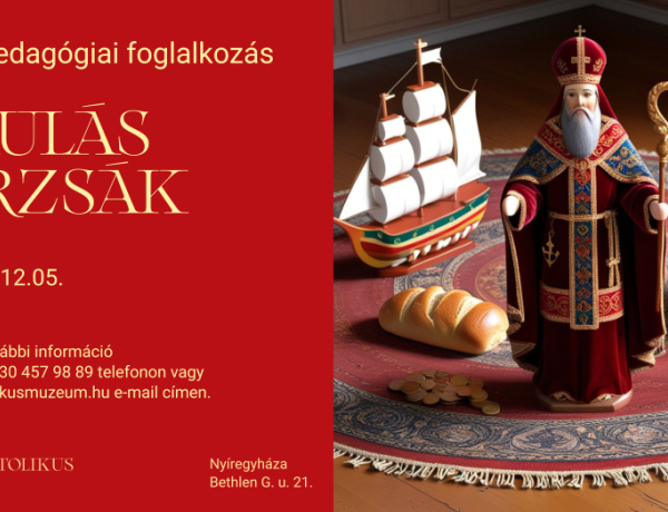 „Mikulás morzsák” – legendák nyomában a Görögkatolikus Múzeumban