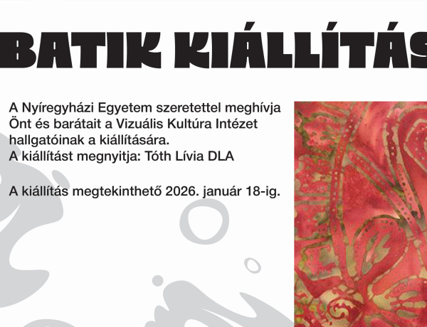Batik kiállítás nyílik a Nyíregyházi Egyetemen