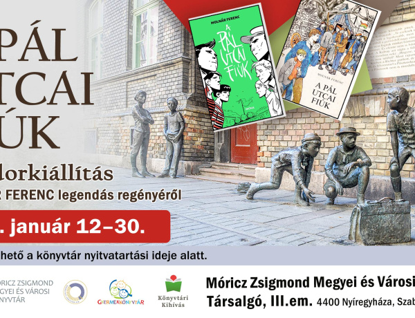 Egy regény, amely nemzedékeket köt össze – A Pál utcai fiúkat idézik meg a vándorkiállításon