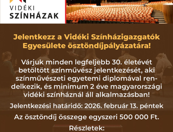 Ismét ösztöndíjjal támogatja a fiatal színművészeket a Vidéki Színházigazgatók Egyesülete