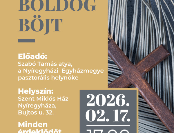 „Boldog böjt” címmel tart előadást Szabó Tamás atya Nyíregyházán