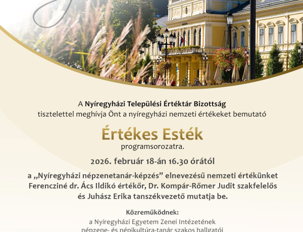 Értékes Esték – Bemutatják a nyíregyházi népzenetanár-képzést