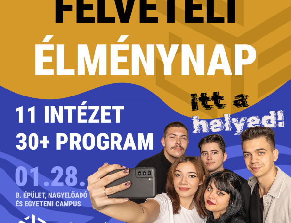 11 intézet, több mint 30 program – Felvételi Élménynap lesz a Nyíregyházi Egyetemen