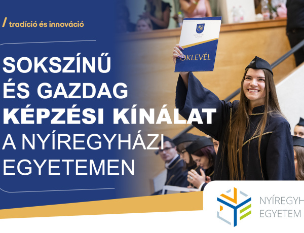 Széles szakválasztékkal készül a 2026-os felvételire a Nyíregyházi Egyetem