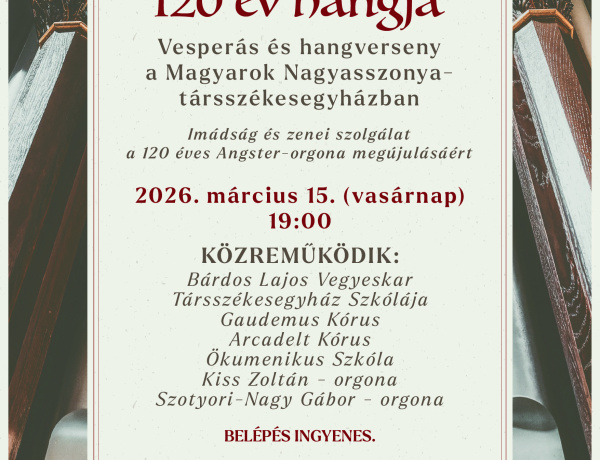 Imádsággal és hangversennyel búcsúznak a felújítás előtt álló, 120 éves orgonától