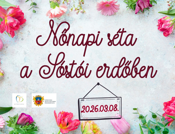 Nőnapi sétára hív a Zöld Kerék Alapítvány Sóstón