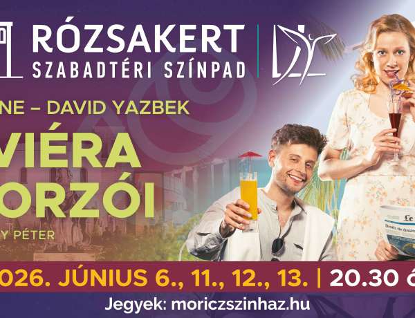 Csalás, csillogás és fergeteges humor – A Riviéra vadorzói nyitja a Rózsakert Szabadtéri Színpad idei évadát