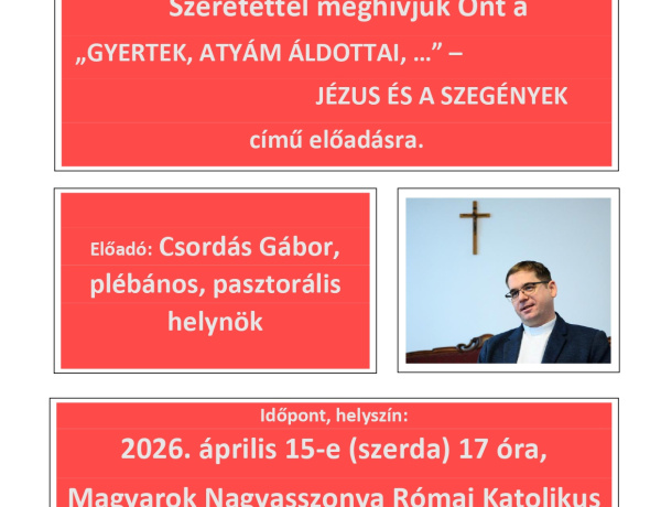 Előadás mutatja be Jézus és a szegények kapcsolatát Nyíregyházán