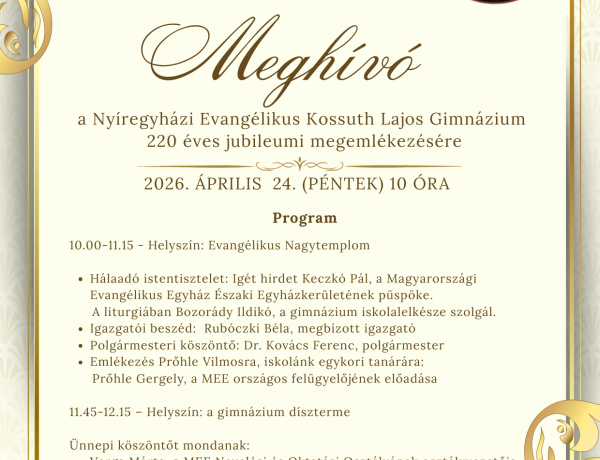 Kétszázhúsz éves a Nyíregyházi Evangélikus Kossuth Lajos Gimnázium
