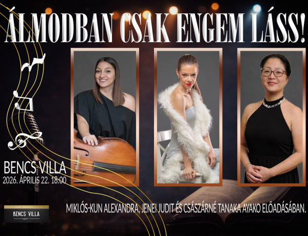 Szerelmes vallomások és örökzöld dallamok – különleges est a Bencs Villában