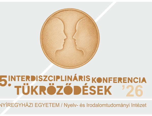 Tükröződések – interdiszciplináris konferenciát rendez a Nyíregyházi Egyetem