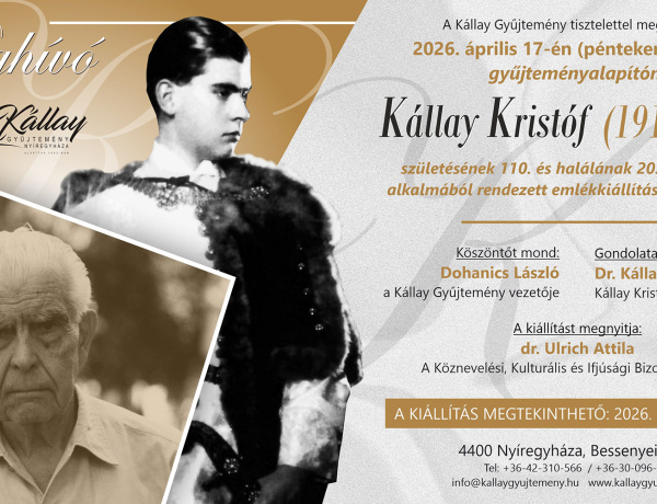 Emlékkiállítás nyílik Kállay Kristóf tiszteletére Nyíregyházán