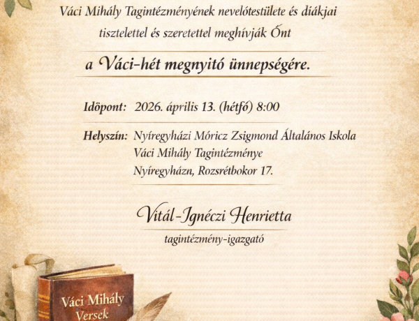 Váci-hét kezdődik a nyíregyházi iskolában