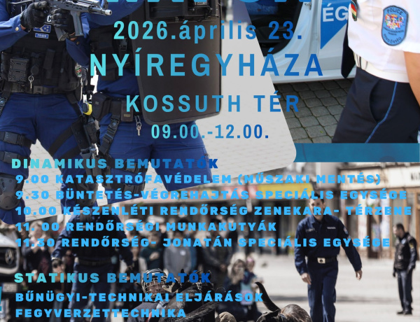 Látványos bemutatókkal érkezik a Rendőrség Napja Nyíregyházára
