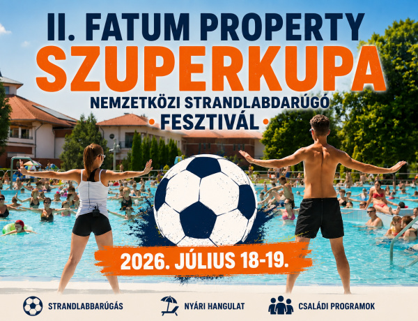 Nemzetközi strandfoci-fesztiválra készül Nyíregyháza – júliusban ismét érkezik a Fatum Property Szuperkupa