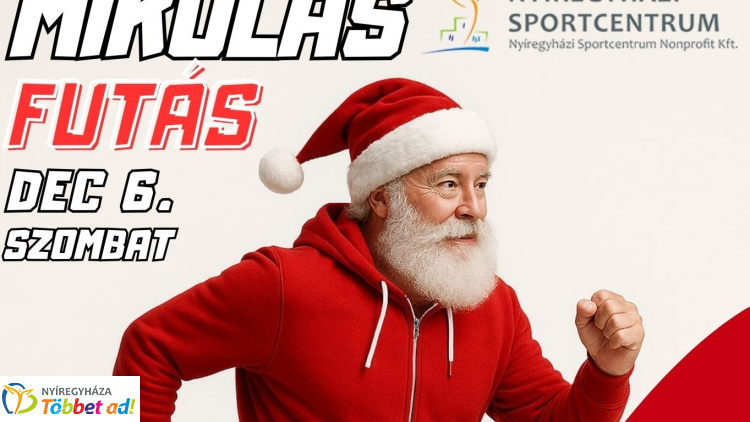 Futócipőt fel – közeleg a Mikulás Futás Nyíregyházán!