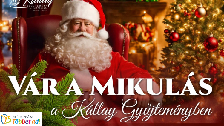 Eljön a Mikulás a Kállay Gyűjteménybe - ünnepváró kézműves foglalkozások Nyíregyházán!