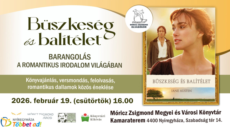 Büszkeség és balítélet – amikor a romantikus irodalom megszólít minket