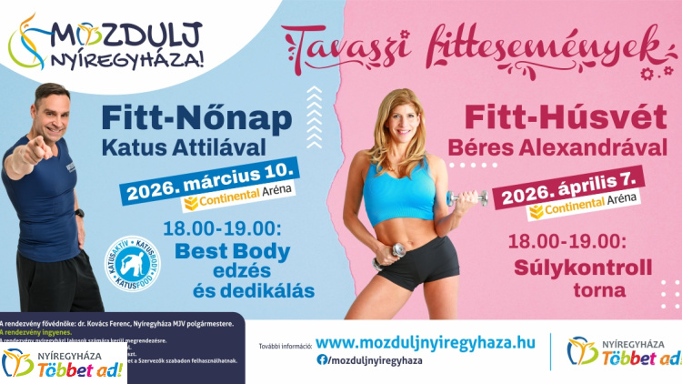 Tavaszi fitt események Nyíregyházán – mozgásban a nőnap és a húsvét is