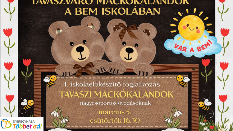 A Bem iskola tavaszváró mackókalandokra hívja a nagycsoportosokat