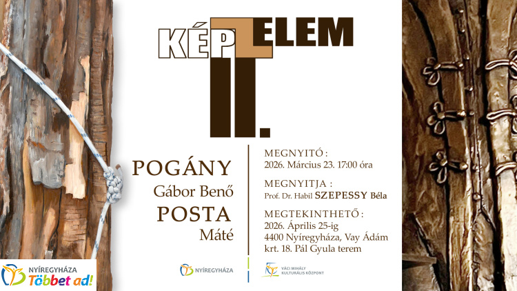 Kép–Elem II. címmel nyílik kiállítás Nyíregyházán