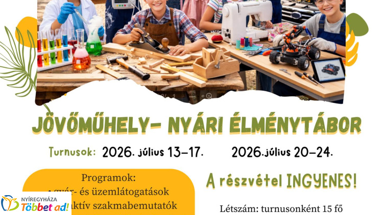 Ingyenes nyári élménytábort szervez a Nyíregyházi Szakképzési Centrum