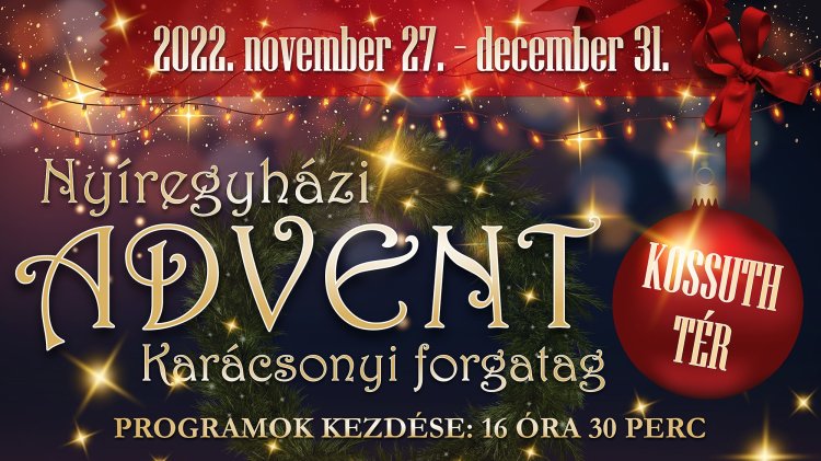 Nyíregyházi Advent – Érkezik a Mikulás, lesz Karácsonyi forgatag és Városi Karácsonyi Koncert