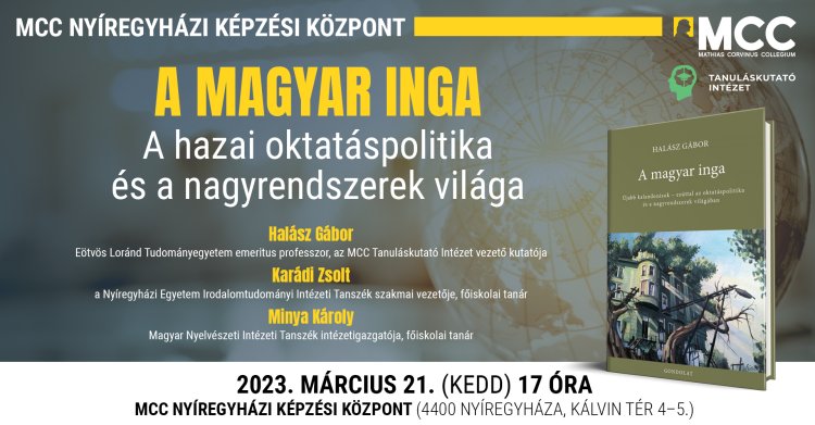 Halász Gábor: A magyar inga – A hazai oktatáspolitika és a nagyrendszerek világa