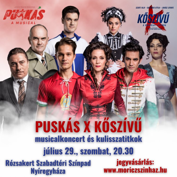Puskás x Kőszívű musicalkoncert a Rózsakert Szabadtéri Színpadon!