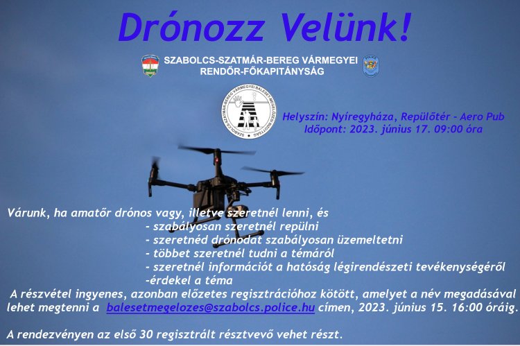Drónozz Velünk - Izgalmas program a rendőrség szervezésében