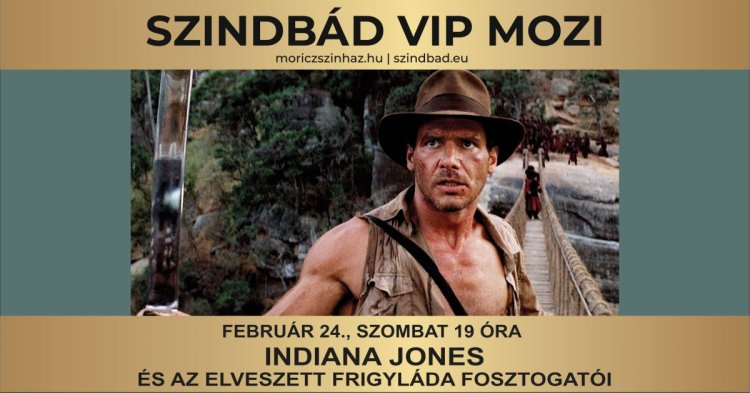 Indiana Jones és elveszett frigyláda fosztogatói a Szindbádban