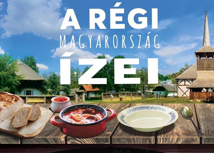 A régi Magyarország ízei: vasárnap nagy kanállal ehetünk a Múzeumfaluban!