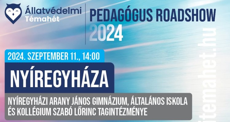 Pedagógusoknak rendeznek állatvédelmi roadshow-t!