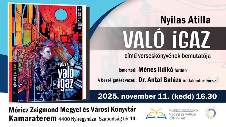 Nyilas Atilla új verseskötetét mutatják be Nyíregyházán