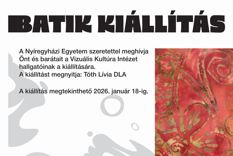 Batik kiállítás nyílik a Nyíregyházi Egyetemen