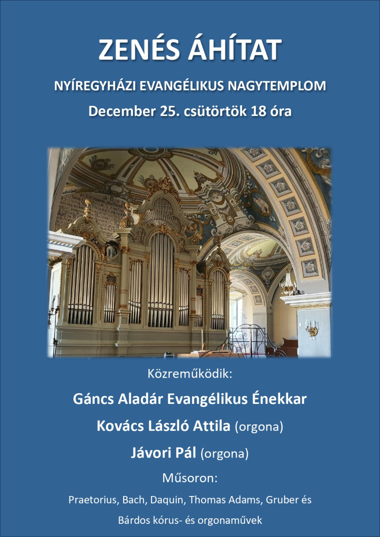 Karácsonyi zenés áhítat a Nyíregyházi Evangélikus Nagytemplomban