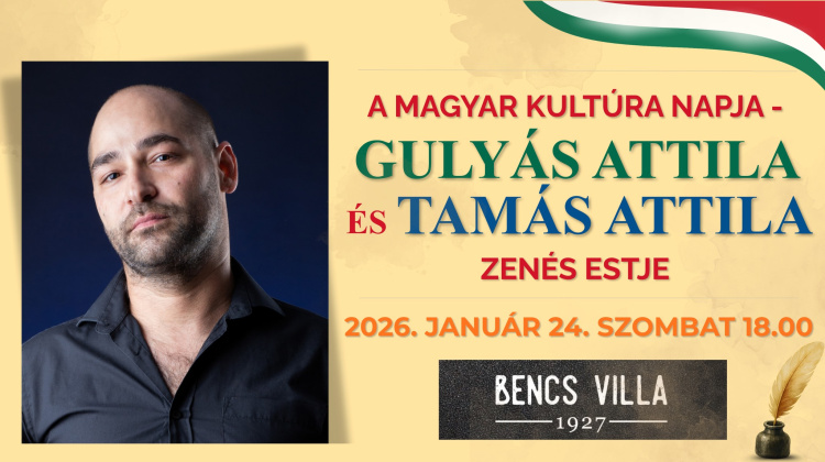 Zenével és irodalommal ünneplik a magyar kultúra napját a Bencs Villában