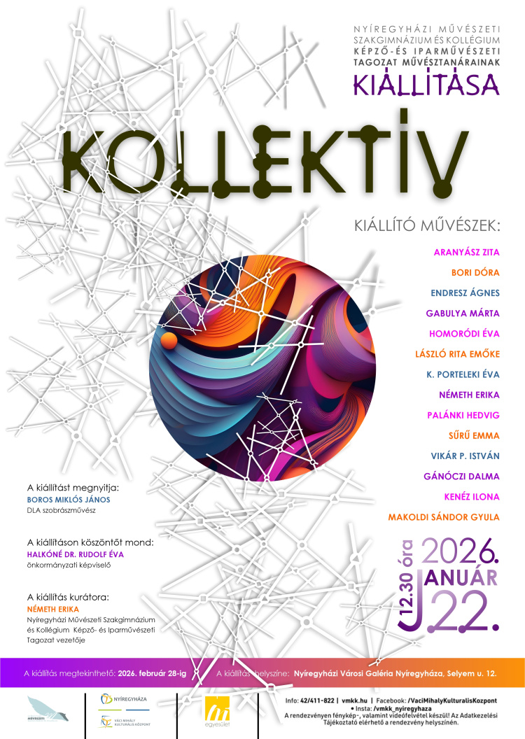 KOLLEKTÍV – közös kiállításon mutatkoznak be a nyíregyházi művésztanárok