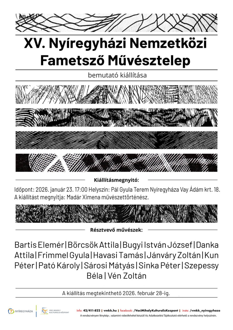 XV. Nyíregyházi Nemzetközi Fametsző Művésztelep bemutató kiállítása