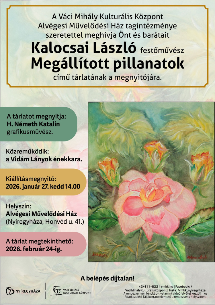 „Megállított pillanatok” – Kalocsai László festőművész kiállítása az Alvégesi Művelődési Házban