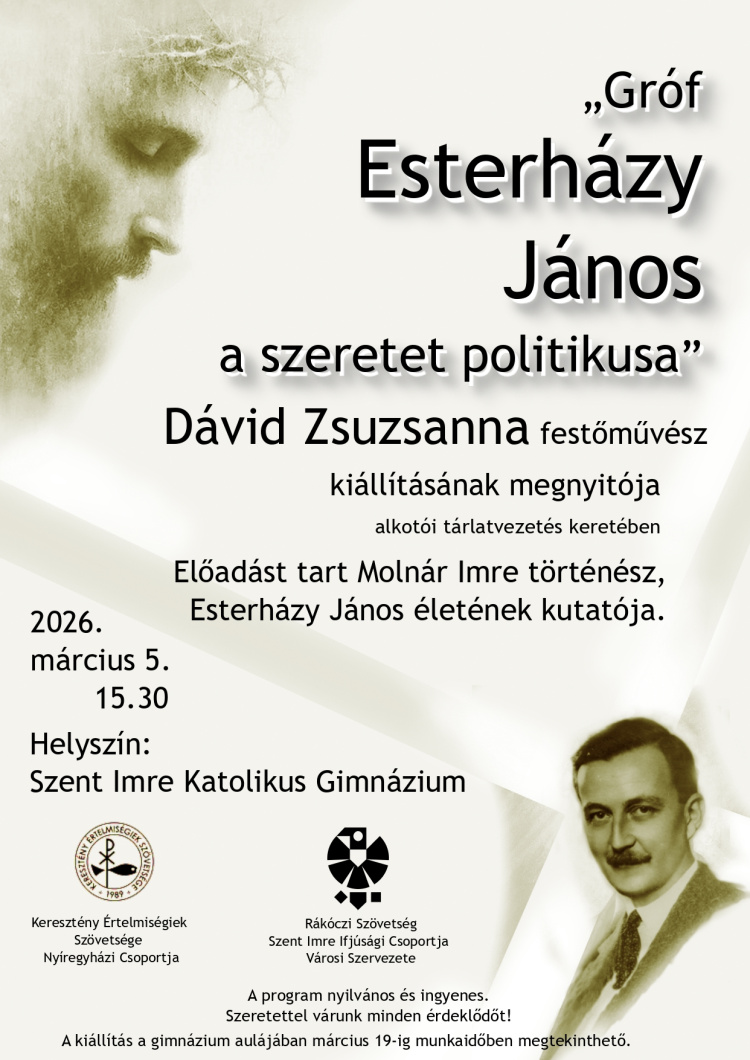 Kiállítás és előadás – „Gróf Esterházy János, a szeretet politikusa”