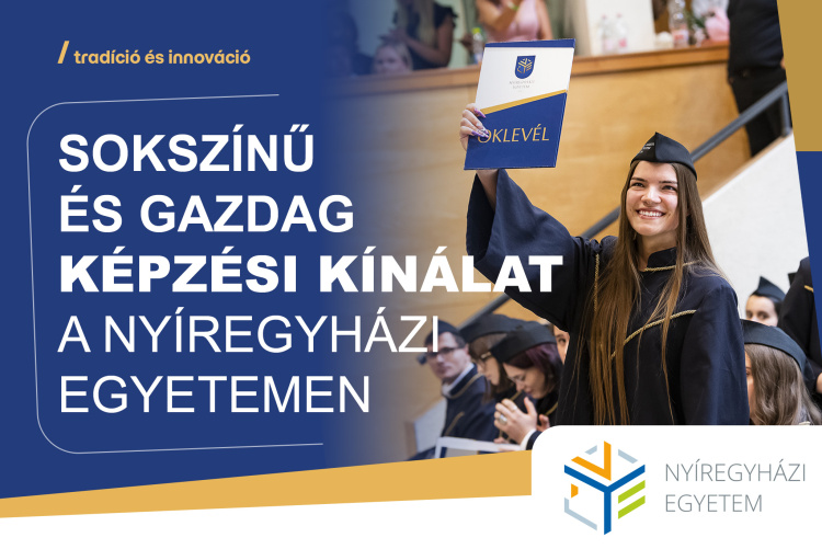Széles szakválasztékkal készül a 2026-os felvételire a Nyíregyházi Egyetem