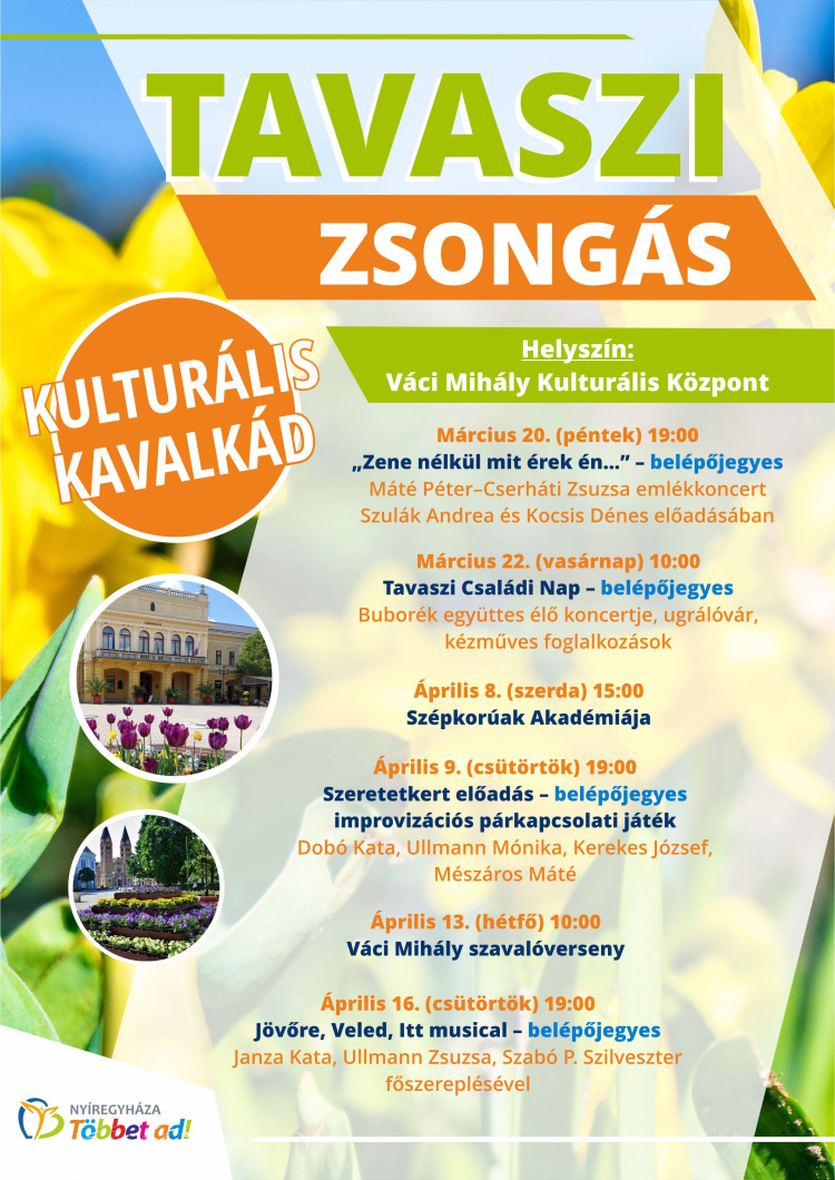 Nyíregyháza Önkormányzata ismét meghirdette a Tavaszi Zsongást