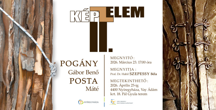 Kép–Elem II. címmel nyílik kiállítás Nyíregyházán