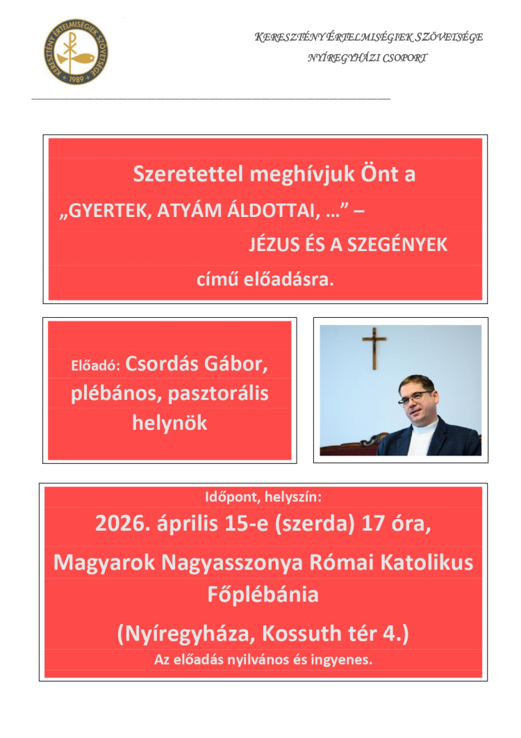 Előadás mutatja be Jézus és a szegények kapcsolatát Nyíregyházán