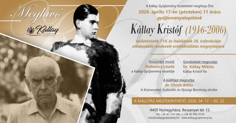 Emlékkiállítás nyílik Kállay Kristóf tiszteletére Nyíregyházán