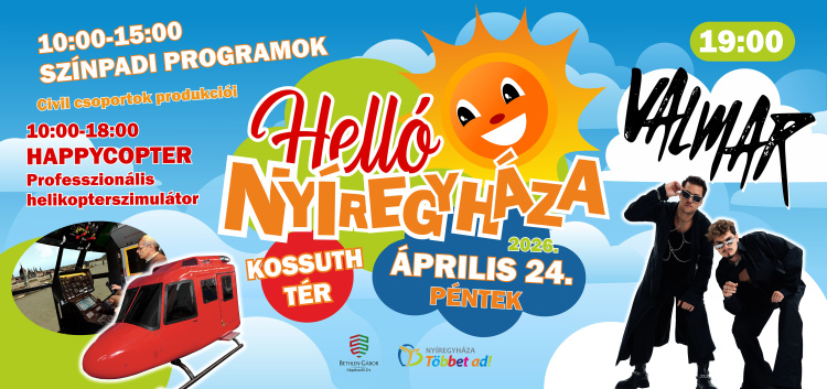 „HELLÓ Nyíregyháza!” – egész napos programokkal várják a családokat a Kossuth téren